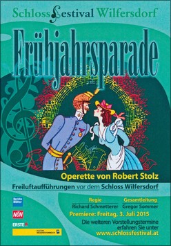 "Frühjahrsparade" Schlossfestival Wilfersdorf 2015.