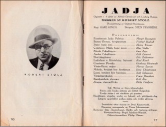 Robert Stolz, "Jadja", Stora Teatern, Göteborg, 1934-1935.