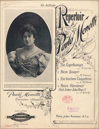 Paula Menotti (1870-1939). Die Gigerkönigin.