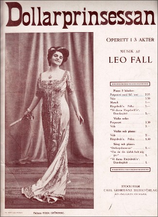 78 F 0012. Leo Fall: "Dollarprinsessan". Notsamling 1908.