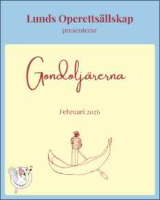 Lunds Operettsällskap. "Gondoljärerna". Februari 2026.