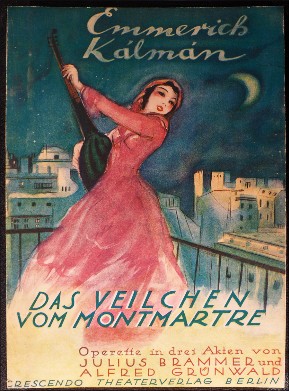 Emmerich Kálmán "Das Veilchen vom Montmartre". Klaverutdrag med text, titelsida.