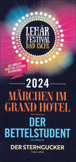 Lehár Festival Bad Ischl 2024.