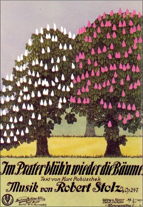 Notblad "Im Prater blüh'n wieder die Bäume". Musik: Robert Stolz (1880-1975).