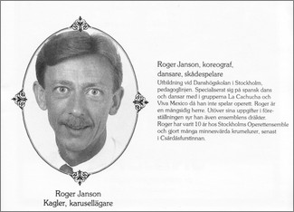 Roger Janson. "Kagler" i "Wienerblod", Stockholms Operettensemble 1990/1991.