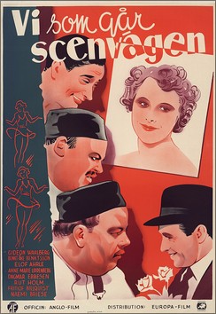 "Vi som går scenvägen". Svensk film från 1938.